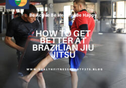 How to get better at Brazilian Jiu Jitsu